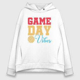 Женское худи Oversize хлопок с принтом Game Day Vibes в Новосибирске, френч-терри — 70% хлопок, 30% полиэстер. Мягкий теплый начес внутри —100% хлопок | боковые карманы, эластичные манжеты и нижняя кромка, капюшон на магнитной кнопке | ball | beach | game | sport | volley | volleyball | волейбол | волейболист | волейболистка | гол | игра | игрок | мяч | площадка | пляж | пляжный | победа | сетка | спорт | тренер | чемпион