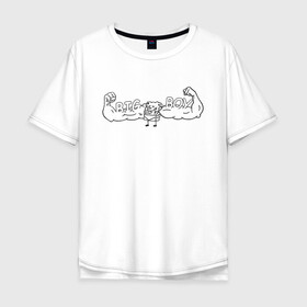 Мужская футболка хлопок Oversize с принтом BIG BOY в Новосибирске, 100% хлопок | свободный крой, круглый ворот, “спинка” длиннее передней части | большой мальчик | губка боб | качек | мышцы | спанч боб