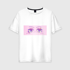 Женская футболка хлопок Oversize с принтом Аниме глазки в Новосибирске, 100% хлопок | свободный крой, круглый ворот, спущенный рукав, длина до линии бедер
 | kawaii | блестки | макияж | милота | розовый