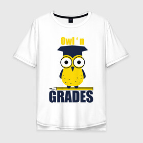 Мужская футболка хлопок Oversize с принтом Owl Grades в Новосибирске, 100% хлопок | свободный крой, круглый ворот, “спинка” длиннее передней части | арт | иллюстрация | карандаш | сова | студент