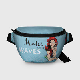 Поясная сумка 3D с принтом Ariel Make some waves в Новосибирске, 100% полиэстер | плотная ткань, ремень с регулируемой длиной, внутри несколько карманов для мелочей, основное отделение и карман с обратной стороны сумки застегиваются на молнию | ariel | disney | princess | sea | shtatdis | ариэль | дисней | русалочка