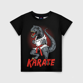 Детская футболка 3D с принтом KARATE T-REX в Новосибирске, 100% гипоаллергенный полиэфир | прямой крой, круглый вырез горловины, длина до линии бедер, чуть спущенное плечо, ткань немного тянется | animal | dinosaur | fight | fighter | hunter | karate | red | sport | strong | t rex | боец | бои | динозавр | карате | сила | спорт | тиранозавр | хищник