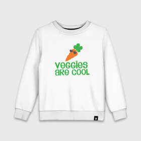 Детский свитшот хлопок с принтом Veggies Are Cool в Новосибирске, 100% хлопок | круглый вырез горловины, эластичные манжеты, пояс и воротник | green | greenpaece | nature | sport | vegan | yoga | веган | вегетарианец | гринпис | еда | животные | жизнь | здоровье | зеленый | йога | мир | овощи | пища | планета | природа | растение | спорт | тело | фрукты