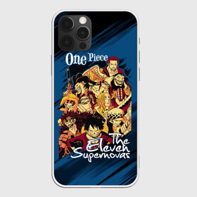 Чехол для iPhone 12 Pro с принтом One Piece | The Eleven Supernovas в Новосибирске, силикон | область печати: задняя сторона чехла, без боковых панелей | anime | manga | monkey d. luffy | one piece | аниме | большой куш | ван пис | вон пис | гол д. роджер | король пиратов | луфи | луффи | манга | манки д. луффи | нами | пират | портгас д. эйс | ророноа зоро | соломенная шляпа