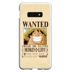 Чехол для Samsung S10E с принтом WANTED Monkey D. Luffy в Новосибирске, Силикон | Область печати: задняя сторона чехла, без боковых панелей | anime | manga | monkey d. luffy | one piece | аниме | большой куш | ван пис | вон пис | гол д. роджер | кайдо | король пиратов | луфи | луффи | манга | манки д. луффи | нами | нико робин | пират | портгас д. эйс | ророноа зоро