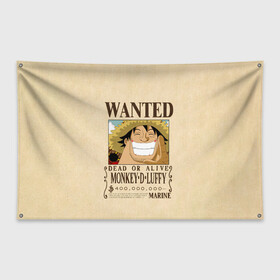 Флаг-баннер с принтом WANTED Monkey D. Luffy в Новосибирске, 100% полиэстер | размер 67 х 109 см, плотность ткани — 95 г/м2; по краям флага есть четыре люверса для крепления | anime | manga | monkey d. luffy | one piece | аниме | большой куш | ван пис | вон пис | гол д. роджер | кайдо | король пиратов | луфи | луффи | манга | манки д. луффи | нами | нико робин | пират | портгас д. эйс | ророноа зоро