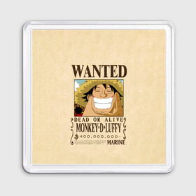 Магнит 55*55 с принтом WANTED Monkey D. Luffy в Новосибирске, Пластик | Размер: 65*65 мм; Размер печати: 55*55 мм | anime | manga | monkey d. luffy | one piece | аниме | большой куш | ван пис | вон пис | гол д. роджер | кайдо | король пиратов | луфи | луффи | манга | манки д. луффи | нами | нико робин | пират | портгас д. эйс | ророноа зоро