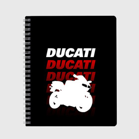 Тетрадь с принтом DUCATI / ДУКАТИ / SPORT в Новосибирске, 100% бумага | 48 листов, плотность листов — 60 г/м2, плотность картонной обложки — 250 г/м2. Листы скреплены сбоку удобной пружинной спиралью. Уголки страниц и обложки скругленные. Цвет линий — светло-серый
 | ducati | motorcycle | motosport | racing | speed | sport | байк. | гонки | двигатель | дукати | мото | мотокросс | мотоспорт | мототриал | мотоцикл | скорость | спорт