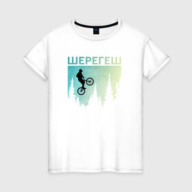 Женская футболка хлопок с принтом Шерегеш велосипедист в Новосибирске, 100% хлопок | прямой крой, круглый вырез горловины, длина до линии бедер, слегка спущенное плечо | gesh | sheregesh | велоспорт | вершина | геш | горы | горы шерегеша | отдых | шерегеш
