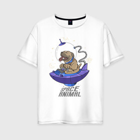 Женская футболка хлопок Oversize с принтом Space Animal в Новосибирске, 100% хлопок | свободный крой, круглый ворот, спущенный рукав, длина до линии бедер
 | животные | иллюстрация | космонавт | космос | пёс | тарелка