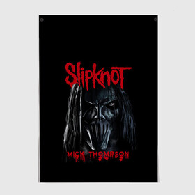 Постер с принтом MICK THOMPSON | SLIPKNOT | СЛИПКНОТ (Z) в Новосибирске, 100% бумага
 | бумага, плотность 150 мг. Матовая, но за счет высокого коэффициента гладкости имеет небольшой блеск и дает на свету блики, но в отличии от глянцевой бумаги не покрыта лаком | mick thompson | rock | slipknot | кейси джонс | мик томпсон | петля | рок | скользящий узел | слипкнот | тяжелый рок | удавка