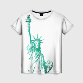 Женская футболка 3D с принтом Статуя Свободы в Новосибирске, 100% полиэфир ( синтетическое хлопкоподобное полотно) | прямой крой, круглый вырез горловины, длина до линии бедер | америка | нью йорк | свобода | статуя свободы | сша