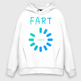 Мужское худи Oversize хлопок с принтом FART Loading. Пердеж, загрузка в Новосибирске, френч-терри — 70% хлопок, 30% полиэстер. Мягкий теплый начес внутри —100% хлопок | боковые карманы, эластичные манжеты и нижняя кромка, капюшон на магнитной кнопке | fart | fart loading | веселая | веселая надпись | веселая надпись на английском | загрузка | надпись на английском | пердеж | пердеж загружается | пердеж загрузка | прикол | прикольная | прикольная надпись