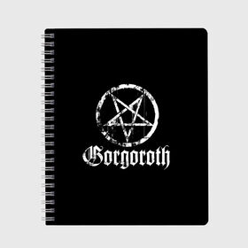 Тетрадь с принтом Gorgoroth в Новосибирске, 100% бумага | 48 листов, плотность листов — 60 г/м2, плотность картонной обложки — 250 г/м2. Листы скреплены сбоку удобной пружинной спиралью. Уголки страниц и обложки скругленные. Цвет линий — светло-серый
 | Тематика изображения на принте: blackmetal | gorgoroth | metal | rock | блэк метал | горгоротх | группы | рок | роцк