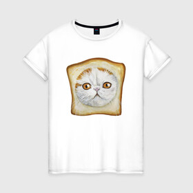 Женская футболка хлопок с принтом Bread Cat в Новосибирске, 100% хлопок | прямой крой, круглый вырез горловины, длина до линии бедер, слегка спущенное плечо | animal | bread | cat | cute | kitty | meow | друг | еда | животные | киска | кися | китти | кот | котенок | котик | котэ | кошечка | кошка | мур | мяу | питомец | хлеб