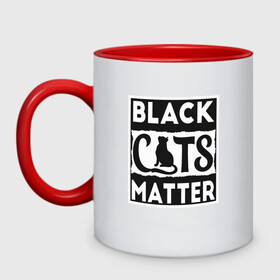 Кружка двухцветная с принтом Black Cats Matter в Новосибирске, керамика | объем — 330 мл, диаметр — 80 мм. Цветная ручка и кайма сверху, в некоторых цветах — вся внутренняя часть | animal | cat | cute | kitty | meow | друг | животные | киска | кися | китти | кот | котенок | котик | котэ | кошечка | кошка | мур | мяу | питомец