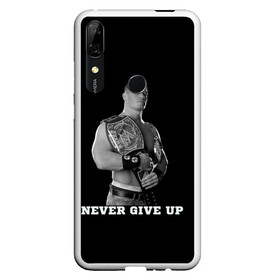 Чехол для Honor P Smart Z с принтом Never give up в Новосибирске, Силикон | Область печати: задняя сторона чехла, без боковых панелей | Тематика изображения на принте: джон сина | знаменитость | никогда не сдавайся | пояс | рестлинг | черно белый