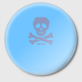 Значок с принтом DDOS attack в Новосибирске,  металл | круглая форма, металлическая застежка в виде булавки | Тематика изображения на принте: anonymous | blue screen of death | анонимусы | атака | дудос | красный | мем | синий | череп