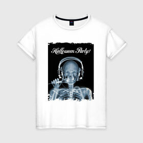 Женская футболка хлопок с принтом Halloween Party в Новосибирске, 100% хлопок | прямой крой, круглый вырез горловины, длина до линии бедер, слегка спущенное плечо | halloween | party | skeleton | x ray | вечеринка | рентген | скелет | хэллоуин