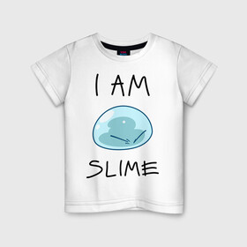 Детская футболка хлопок с принтом I AM SLIME в Новосибирске, 100% хлопок | круглый вырез горловины, полуприлегающий силуэт, длина до линии бедер | slime isekai | tensura | that time i got reincarnated as a slime | аниме | манга | о моём перерождении в слизь | римуру темпест | сатору миками | слайм | слизень