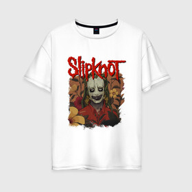 Женская футболка хлопок Oversize с принтом SLIPKNOT | СЛИПКНОТ (Z) в Новосибирске, 100% хлопок | свободный крой, круглый ворот, спущенный рукав, длина до линии бедер
 | rock | slipknot | алессандро вентурелла | джей вайнберг | джеймс рут | кори тейлор | крэйг джонс | мик томсон | петля | рок | сид уилсон | скользящий узел | слипкнот | тяжелый рок | удавка | шон крэхан