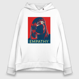 Женское худи Oversize хлопок с принтом Empathy в Новосибирске, френч-терри — 70% хлопок, 30% полиэстер. Мягкий теплый начес внутри —100% хлопок | боковые карманы, эластичные манжеты и нижняя кромка, капюшон на магнитной кнопке | coronavirus | covid19 | virus | вакцина | вакцинация | вирус | грипп | заражение | здоровье | иммунитет | инфекция | карантин | корона | коронавирус | маска | пандемия | прививка | самоизоляция | спутник