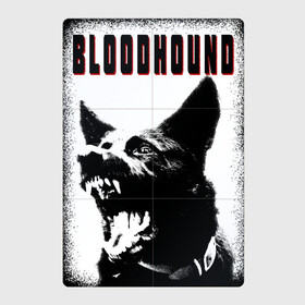 Магнитный плакат 2Х3 с принтом BLOODHOUND в Новосибирске, Полимерный материал с магнитным слоем | 6 деталей размером 9*9 см | агрессия | надпись | пес | собака | спорт | черный