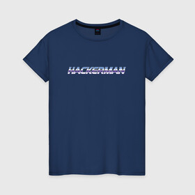 Женская футболка хлопок с принтом HACKERMAN в Новосибирске, 100% хлопок | прямой крой, круглый вырез горловины, длина до линии бедер, слегка спущенное плечо | hackerman | kung fury | кунг фьюри | программист | хакер