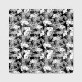 Магнит виниловый Квадрат с принтом Черно-белый узор шишки в Новосибирске, полимерный материал с магнитным слоем | размер 9*9 см, закругленные углы | Тематика изображения на принте: елка | кедровый | лесной | модный | природа | тайга | черно белый | шишки