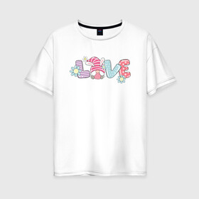 Женская футболка хлопок Oversize с принтом Гном в любви и цветах в Новосибирске, 100% хлопок | свободный крой, круглый ворот, спущенный рукав, длина до линии бедер
 | love | гном | клетка | любовь | маленький человечек | надпись | ромашки | сердце | цветы