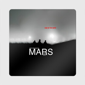 Магнит виниловый Квадрат с принтом Thirty Seconds to Mars - Edge of the Earth в Новосибирске, полимерный материал с магнитным слоем | размер 9*9 см, закругленные углы | Тематика изображения на принте: 30 seconds to mars | 30 секунд до марса | 30 фстм | 30stm | 30сдм | jared leto | rock band | thirty seconds to mars | альтернативный | гранж | джаред лето | нео | пост | прогрессивный | рок группа | фети секондс ту марс | хард | шеннон