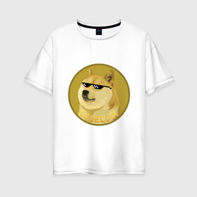 Женская футболка хлопок Oversize с принтом Dogecoin в Новосибирске, 100% хлопок | свободный крой, круглый ворот, спущенный рукав, длина до линии бедер
 | crypto | cryptocurrency | dogecoin | криптовалюта | мемы | собакомонета | экономика