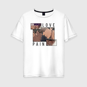 Женская футболка хлопок Oversize с принтом Pain Love Killing Stalking в Новосибирске, 100% хлопок | свободный крой, круглый ворот, спущенный рукав, длина до линии бедер
 | anime | killing stalking | manhwa | oh sangwoo | аниме | манга | манхва