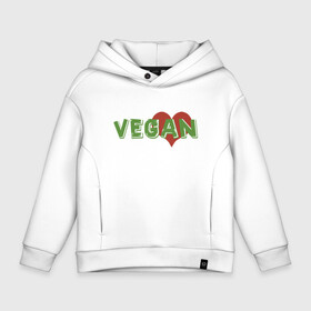 Детское худи Oversize хлопок с принтом Vegan Love в Новосибирске, френч-терри — 70% хлопок, 30% полиэстер. Мягкий теплый начес внутри —100% хлопок | боковые карманы, эластичные манжеты и нижняя кромка, капюшон на магнитной кнопке | green | greenpaece | love | vegan | yoga | веган | вегетарианец | гринпис | дерево | еда | животные | жизнь | здоровье | зеленый | йога | любовь | мир | овощи | пища | планета | природа | сердце | фрукты