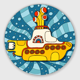 Коврик для мышки круглый с принтом Yellow Submarine. The Beatles. в Новосибирске, резина и полиэстер | круглая форма, изображение наносится на всю лицевую часть | beatles | blues | rock | rock n roll | submarine | the beatles | yellow | битлз | блюз | желтая | подводная лодка | подлодка | рок | рок н ролл