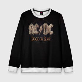 Детский свитшот 3D с принтом AC/DC Rock or Bust в Новосибирске, 100% полиэстер | свободная посадка, прямой крой, мягкая тканевая резинка на рукавах и понизу свитшота | ac dc | acdc | acdc ас дс | angus young | back in black | highway to hell | mckinno | австралийская | ангус янг | ас дс | асдс | блюз | в форме | гитара | группа | крис слэйд | метал | молния | музыка | певец | рок | рок н ролл | стиви янг