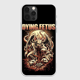 Чехол для iPhone 12 Pro с принтом Dying Fetus в Новосибирске, силикон | область печати: задняя сторона чехла, без боковых панелей | Тематика изображения на принте: death metal | dying fetus | грайндкор | группы | метал | музыка | рок