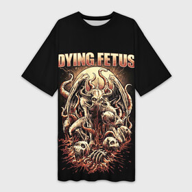 Платье-футболка 3D с принтом Dying Fetus в Новосибирске,  |  | death metal | dying fetus | грайндкор | группы | метал | музыка | рок