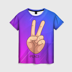 Женская футболка 3D с принтом ВСЕМ МИР | PEACE (Z) в Новосибирске, 100% полиэфир ( синтетическое хлопкоподобное полотно) | прямой крой, круглый вырез горловины, длина до линии бедер | anarchy | hippies | peace | анархизм | анархия | два пальца | знак | знаки | любовь | мир | мир всем | хиппи