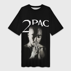 Платье-футболка 3D с принтом TUPAC в Новосибирске,  |  | 2pac | black | gangsta | hip hop | legend | music | rap | shakur | tupac | usa | гангстер | музыка | рэп | сша | тупак | хип хоп | шакур