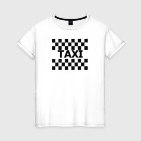 Женская футболка хлопок с принтом В такой с кайфом таксовать в Новосибирске, 100% хлопок | прямой крой, круглый вырез горловины, длина до линии бедер, слегка спущенное плечо | taxi | табличка | такси | таксистам | шашки