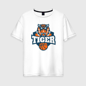 Женская футболка хлопок Oversize с принтом Tiger Basketball в Новосибирске, 100% хлопок | свободный крой, круглый ворот, спущенный рукав, длина до линии бедер
 | 2022 | animal | basketball | cat | lion | nba | tiger | баскетбол | год тигра | животные | зверь | зубы | кот | кошка | лев | нба | охотник | полосатый | природа | спорт | тигр | тигренок | тигрица | хищник