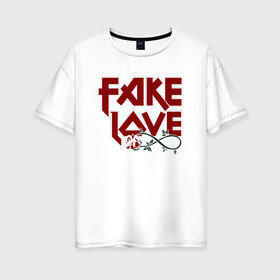 Женская футболка хлопок Oversize с принтом Fake Love в Новосибирске, 100% хлопок | свободный крой, круглый ворот, спущенный рукав, длина до линии бедер
 | fake | иллюстрация | любовь | наигранная любовь | роза | цветок
