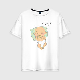 Женская футболка хлопок Oversize с принтом сладкий сон в Новосибирске, 100% хлопок | свободный крой, круглый ворот, спущенный рукав, длина до линии бедер
 | колыбельная | люлька | младенец | памперс | подушка | постель | ребёнок | сон