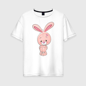 Женская футболка хлопок Oversize с принтом розовый зайка в Новосибирске, 100% хлопок | свободный крой, круглый ворот, спущенный рукав, длина до линии бедер
 | заяц | кролик | лапы | мягкий | персонаж | розовый | уши | хвост