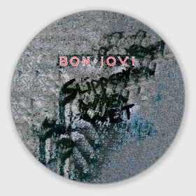 Коврик для мышки круглый с принтом Slippery When Wet - Bon Jovi в Новосибирске, резина и полиэстер | круглая форма, изображение наносится на всю лицевую часть | Тематика изображения на принте: bon jovi | john | альбом | арена | бон | бон джови | глэм | группа | джови | джон | метал | музыка | надпись | песни | поп | попрок | рок | рокер | смайл | солист | софт | стена | хард | хеви | хевиметал