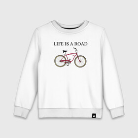 Детский свитшот хлопок с принтом Велосипед в Новосибирске, 100% хлопок | круглый вырез горловины, эластичные манжеты, пояс и воротник | Тематика изображения на принте: bike | life | road | велосипед | дорога | жизнь