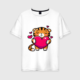 Женская футболка хлопок Oversize с принтом Милый тигренок с сердечком в Новосибирске, 100% хлопок | свободный крой, круглый ворот, спущенный рукав, длина до линии бедер
 | 2022 | год тигра | новый год | новый год 2022 | символ года | тигр | тигренок | тигрица | тигры