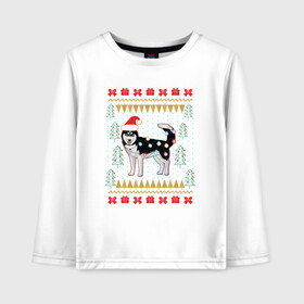 Детский лонгслив хлопок с принтом Рождественский свитер Хаски в Новосибирске, 100% хлопок | круглый вырез горловины, полуприлегающий силуэт, длина до линии бедер | christmas | ugly sweater | вечеринка | новогодние праздники | новый год | рождественский свитер | рождество | сибирский хаски | собака | собачка | уродливый свитер | хаски