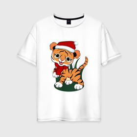 Женская футболка хлопок Oversize с принтом Зимний тигр в Новосибирске, 100% хлопок | свободный крой, круглый ворот, спущенный рукав, длина до линии бедер
 | 2022 | год тигра | новогодний тигр | новый год | праздничный тигр | тигр | тигр в новогодней шапке | тигренок